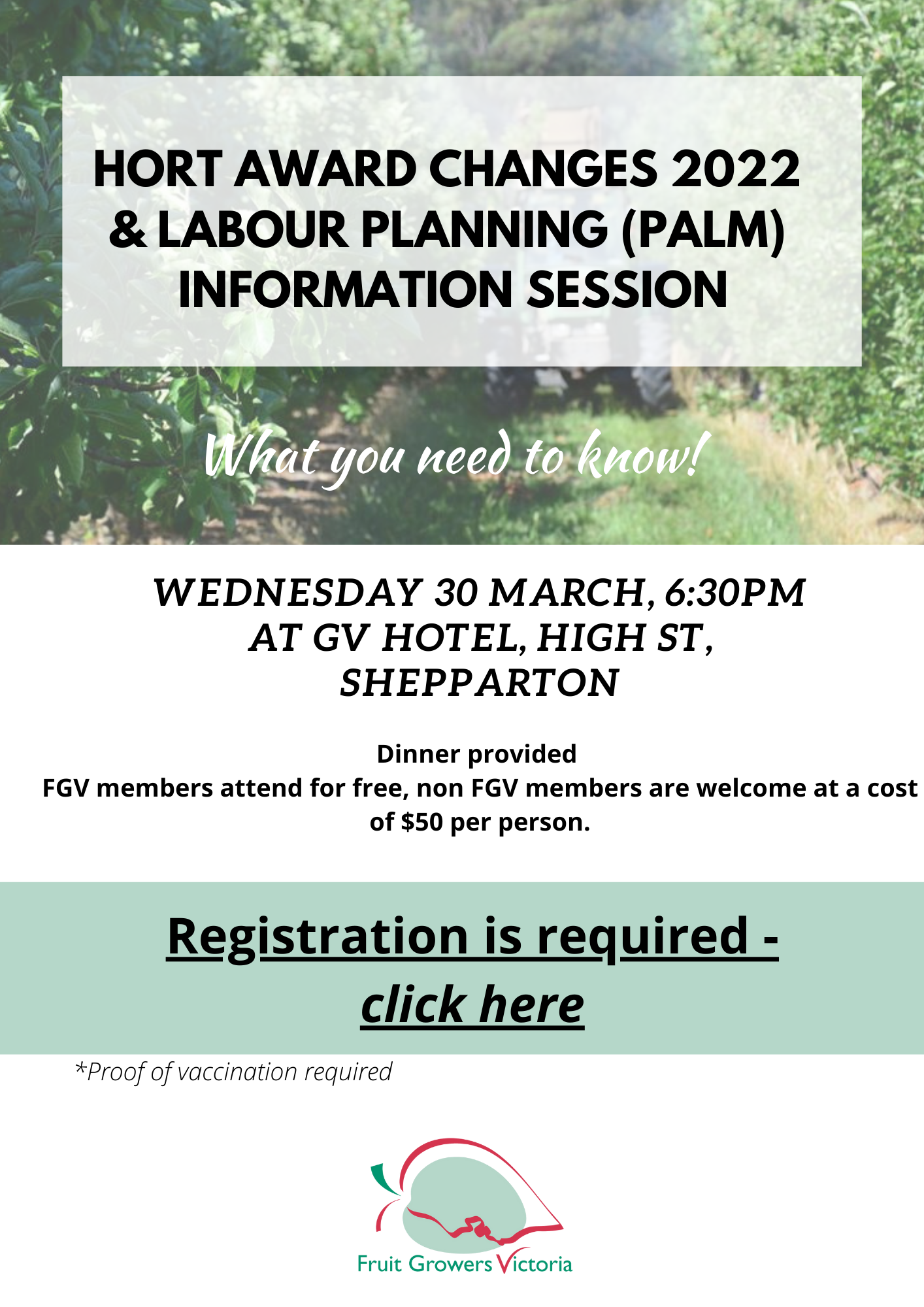 FGV Info Session - Hort Award Changes 2022 & Labour Planning (PALM)      Shepparton 30 March@6.30pm 